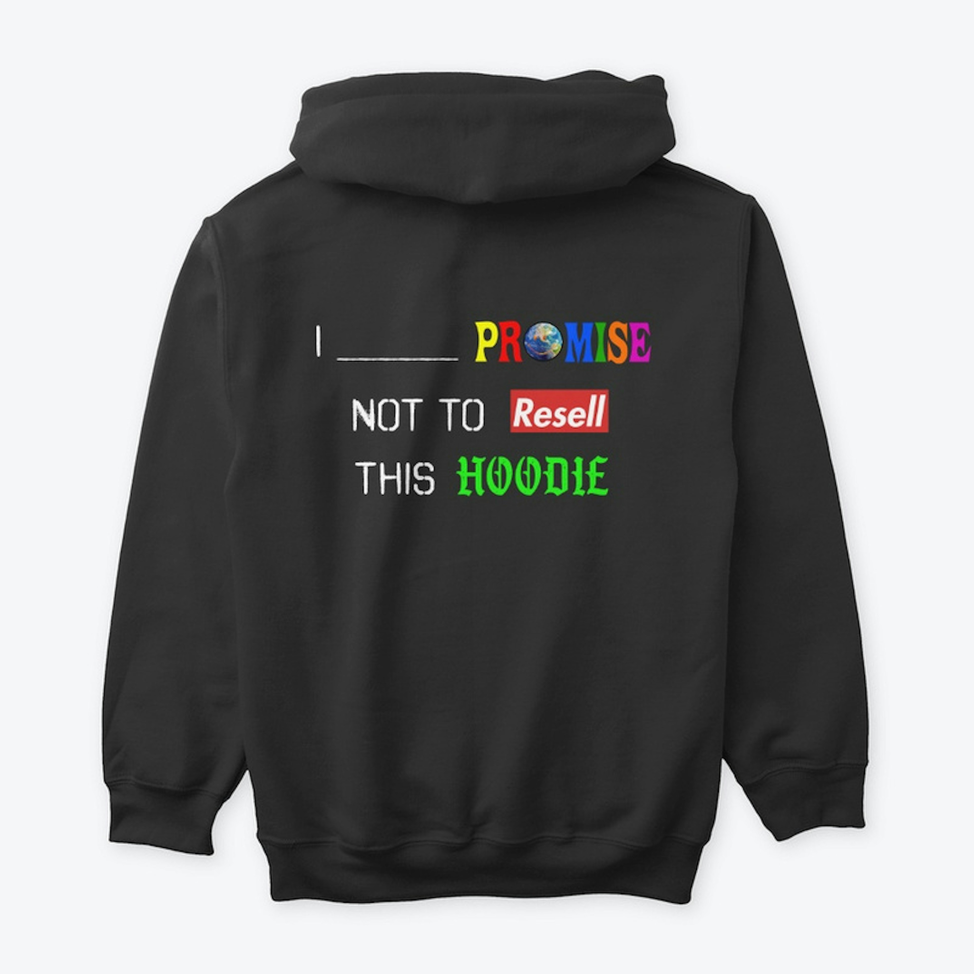 The I Promise Hoodie